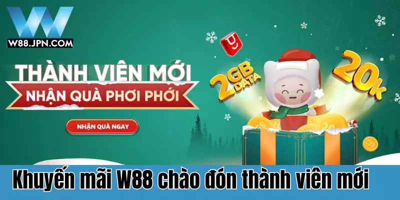 Khuyến mãi W88 chào đón thành viên mới