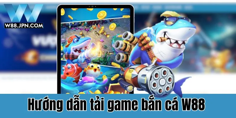 Bắn Cá W88